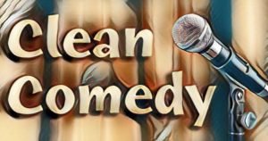 clean comedy act